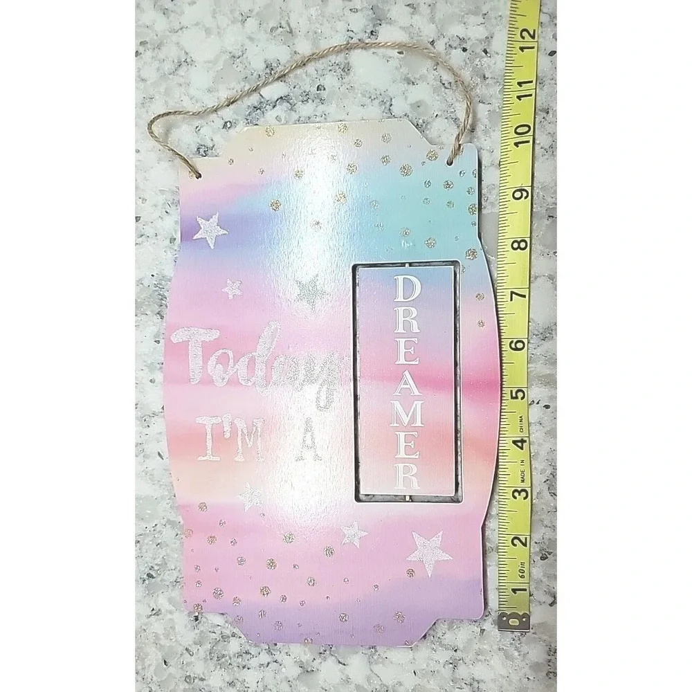 Today I Am‎ A Rainbow/Dreamer Girls Wooden Hanging Sign 10